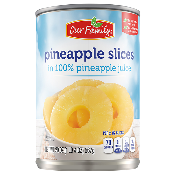 *Our Family Sliced Pineapple 20oz